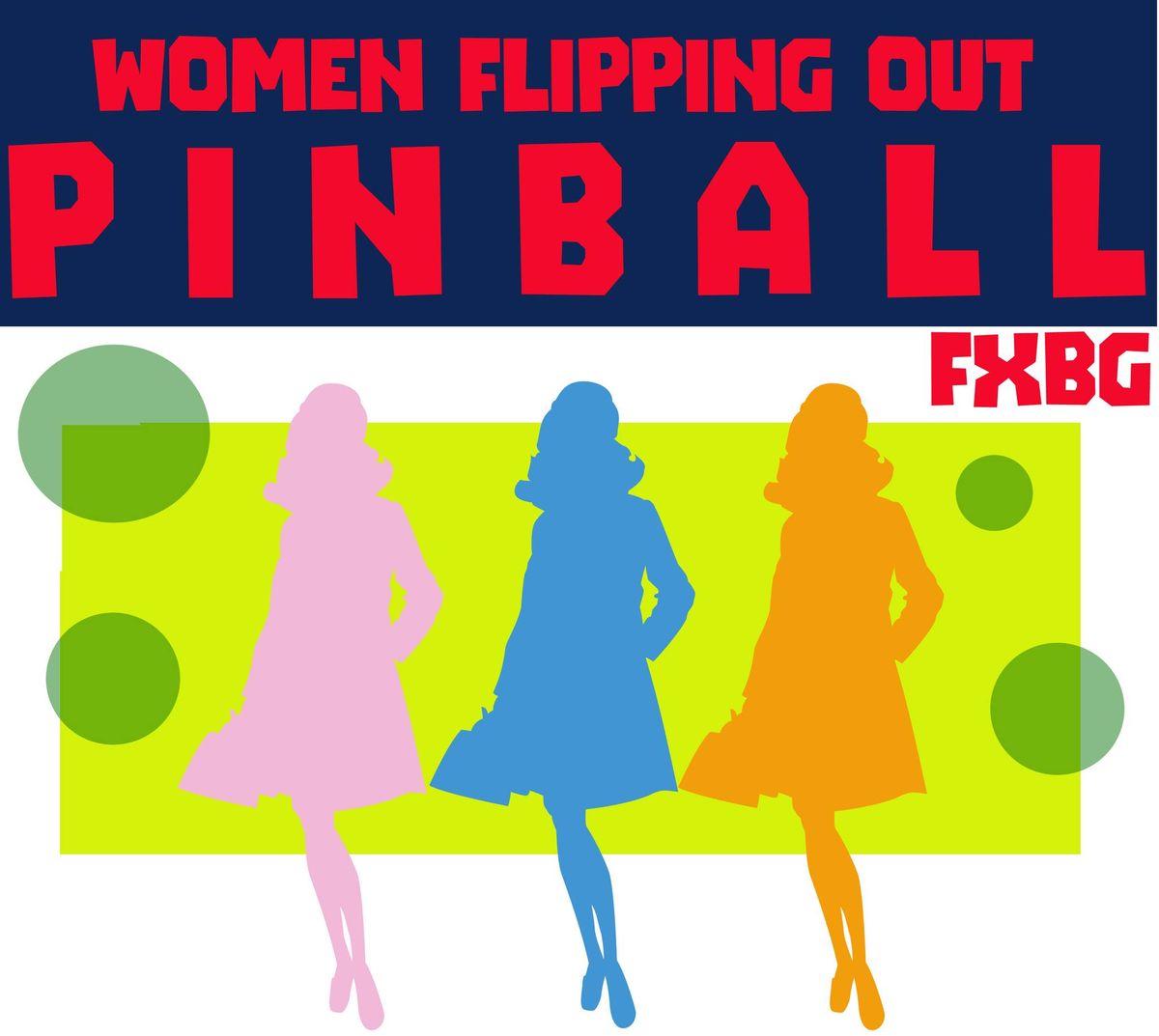 Women Flipping Out Pinball Tournament