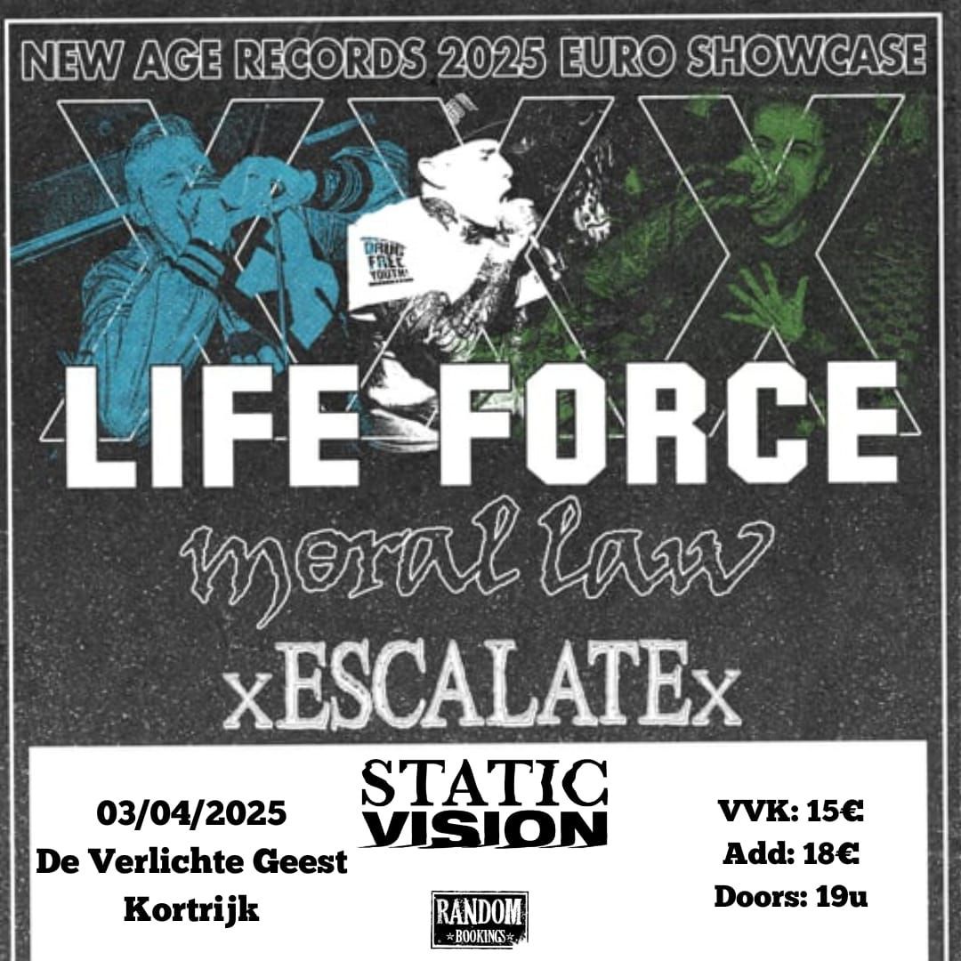 New Age Records on tour. Life Force (US), Moral Law (US), XEscalatex (Hungary), Static Vision