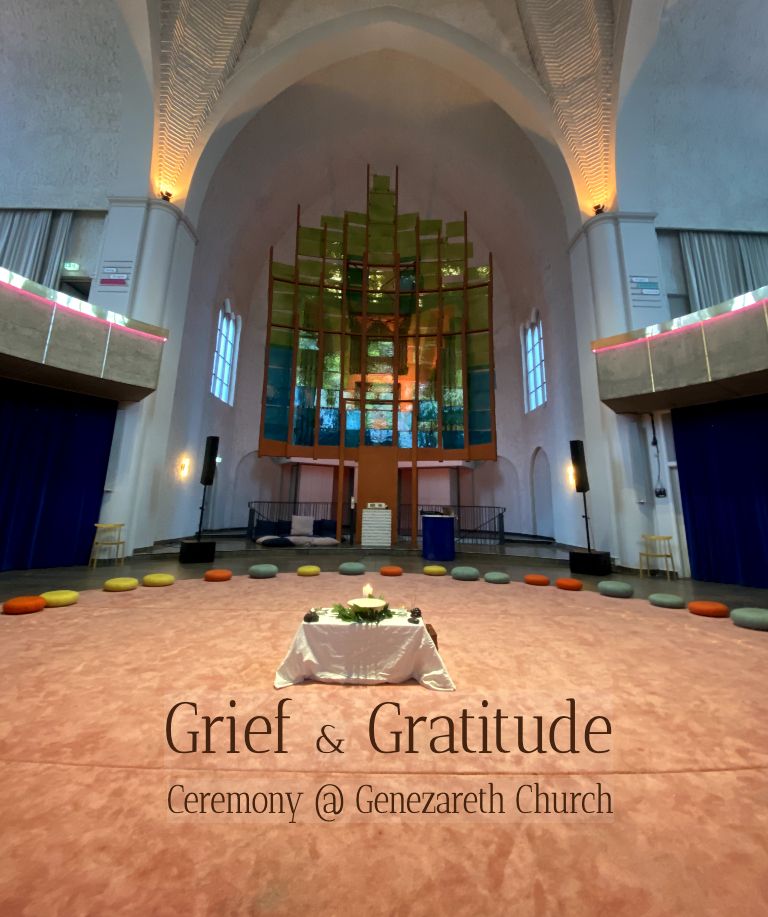 Grief & Gratitude Ceremony @ Genezareth Church