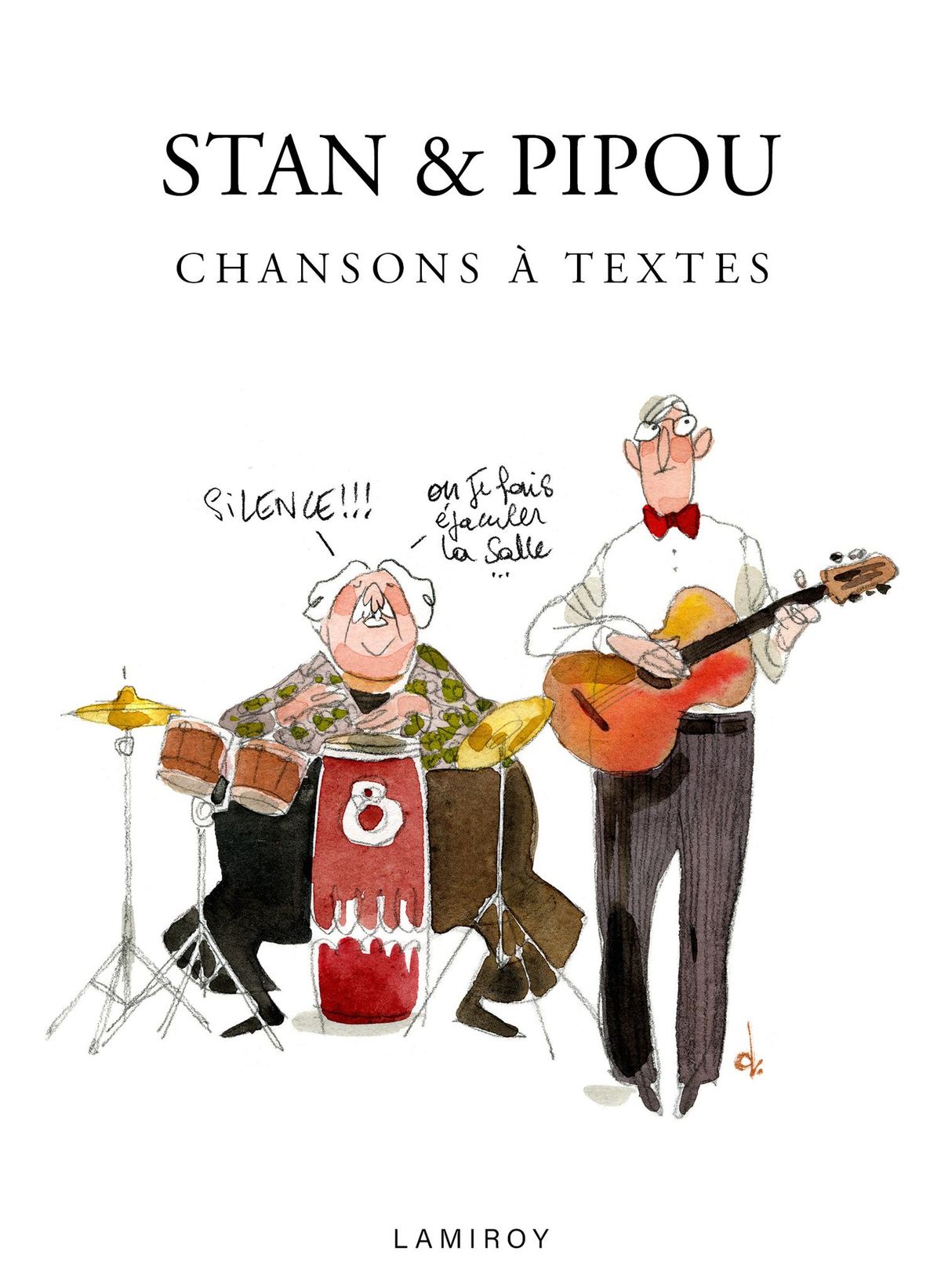 Concert et lancement du Livre de STAN ET PIPOU \u00ab Chansons \u00e0 textes \u00bb (lamiroy) vendredi 13 juin