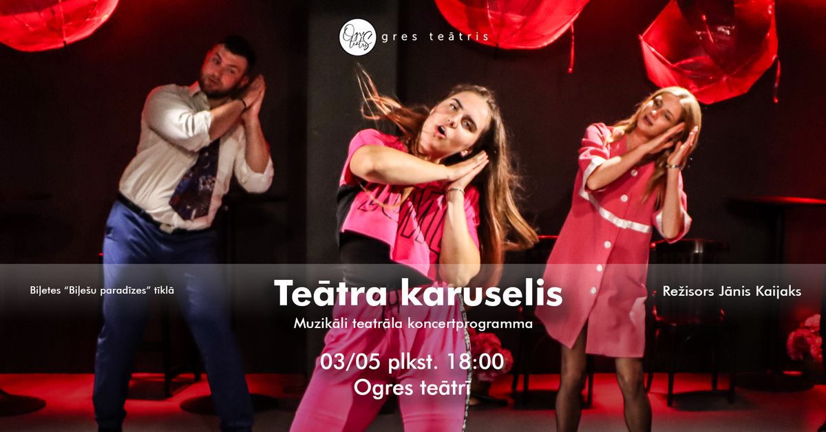 TE\u0100TRA KARUSELIS | Muzik\u0101la koncertprogramma