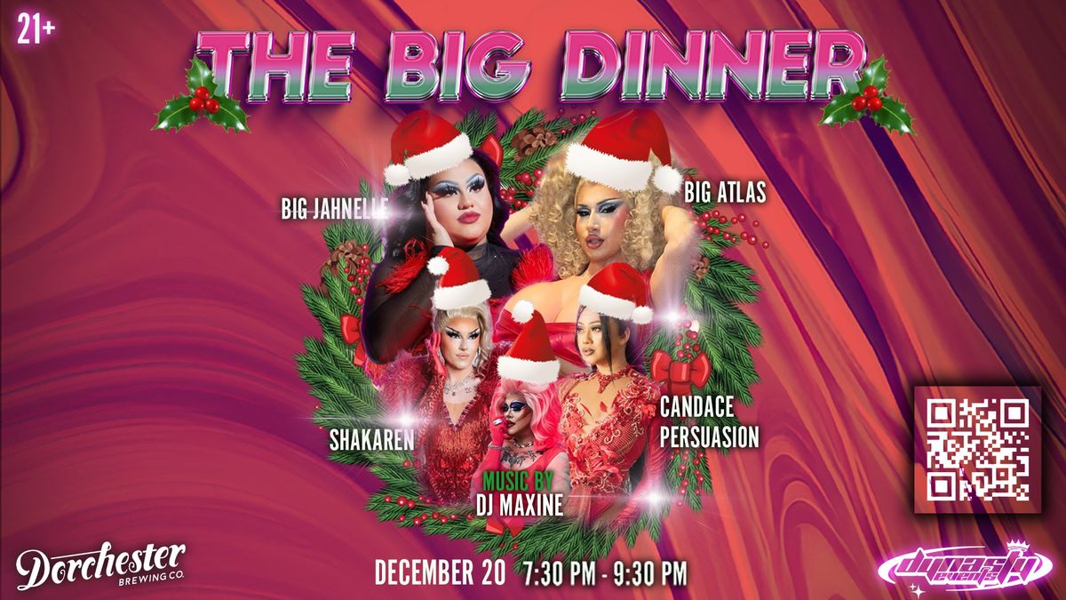 The Big Dinner Holiday Special Drag Show