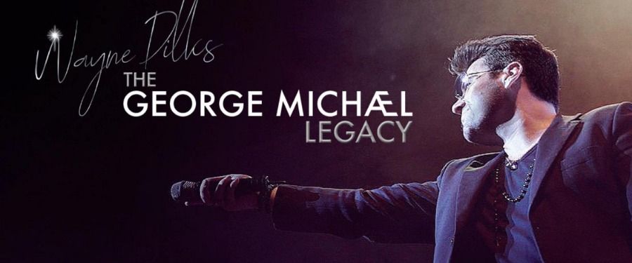 Wayne Dilks: The George Michael Legacy - Beck Theatre, Hayes