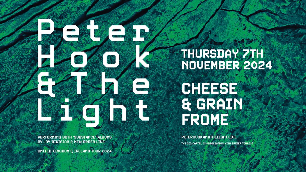 Peter Hook & The Light \/\/ Frome Cheese And Grain