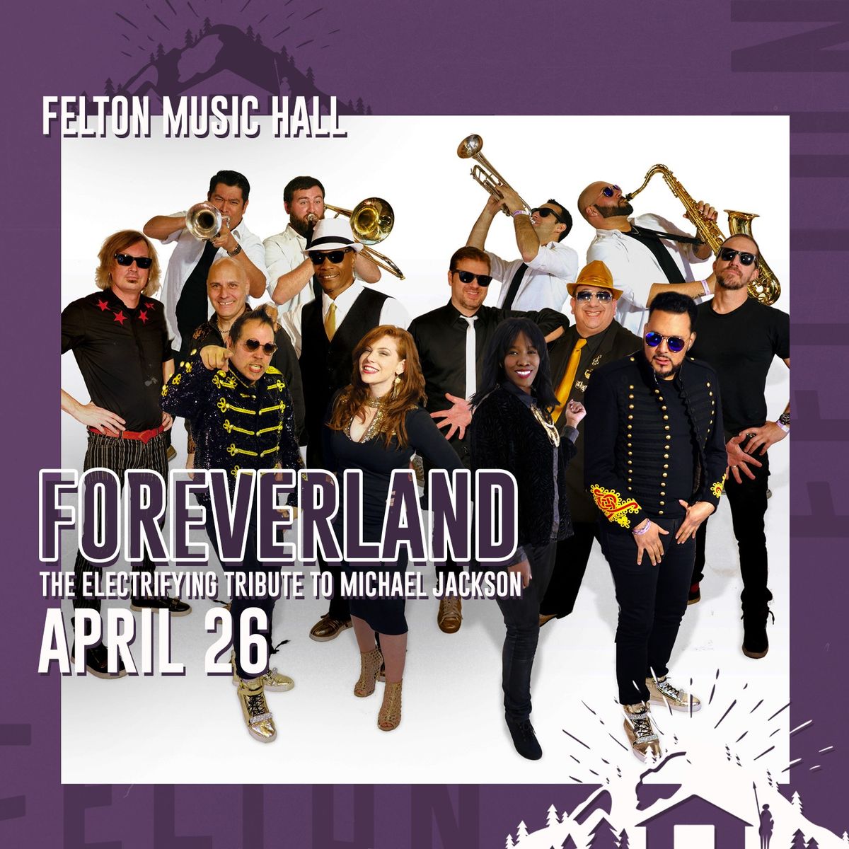 Felton Music Hall presents... Foreverland - The Electrifying Tribute to Michael Jackson