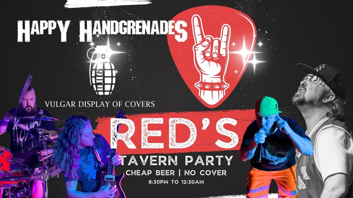 Happy Handgrenades Sees Red at Red's | The Party Spot Imperial Style | Cheapest Beer