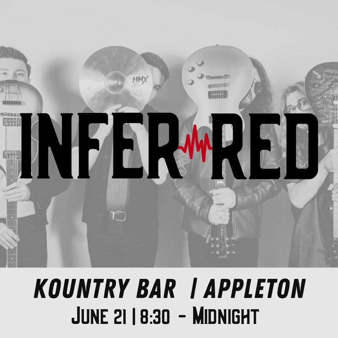 INFER\/RED at Kountry Bar in Appleton