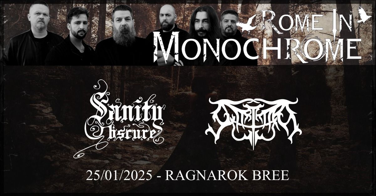 Rome in Monochrome + Sanity Obscure + Svarthart live @ Ragnarok, Bree