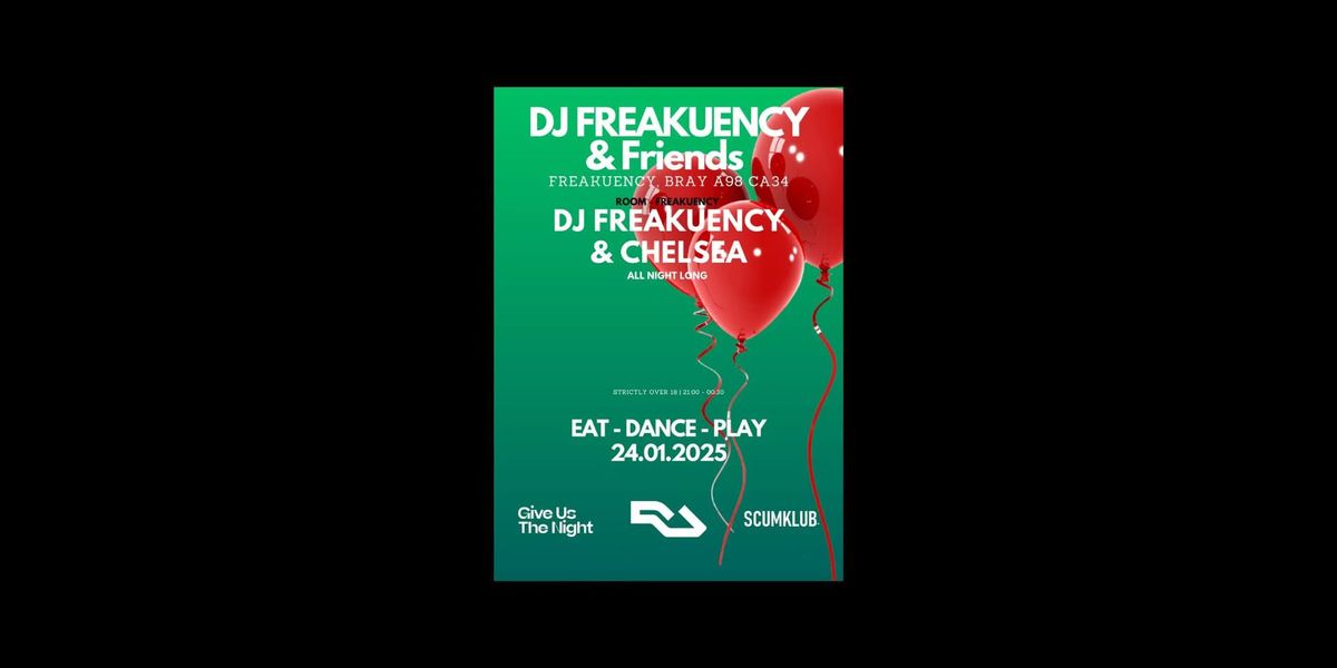 DJ Freakuency & Friends: Chelsea