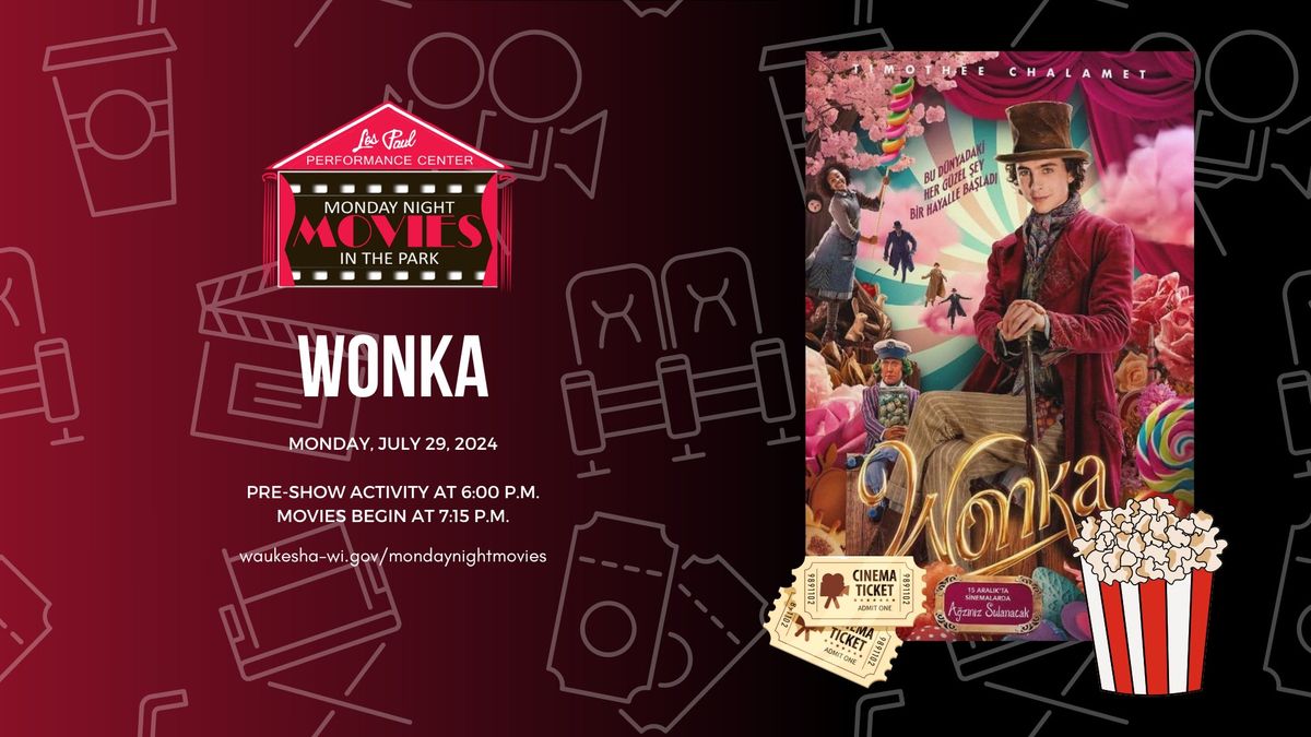 Monday Night Movies in the Park - Wonka 