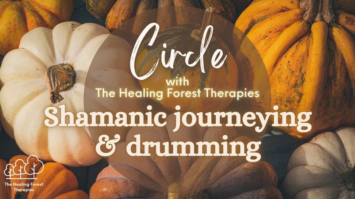 Shamanic Journeying and Drumming Circle - October '24