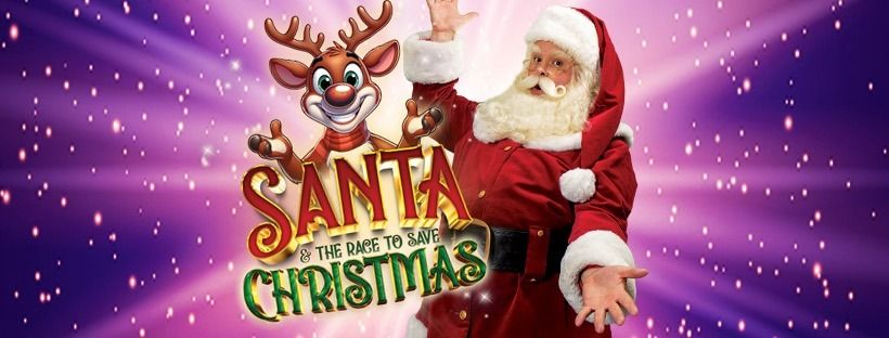 Santa and the Race to Save Christmas | BOOK NOW