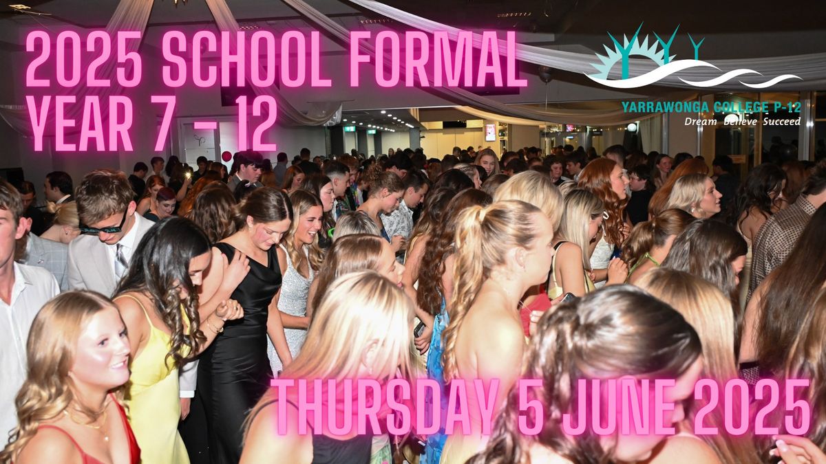 2025 School Formal (Year 7 - 12)