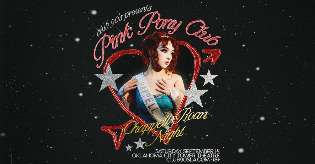 Club 90s Presents: Pink Pony Club - Chappell Roan Night
