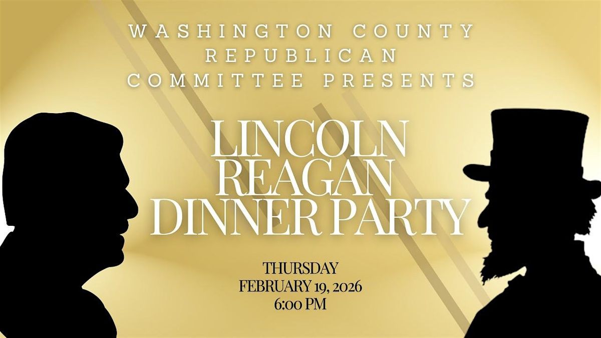 Lincoln Reagan Dinner Party
