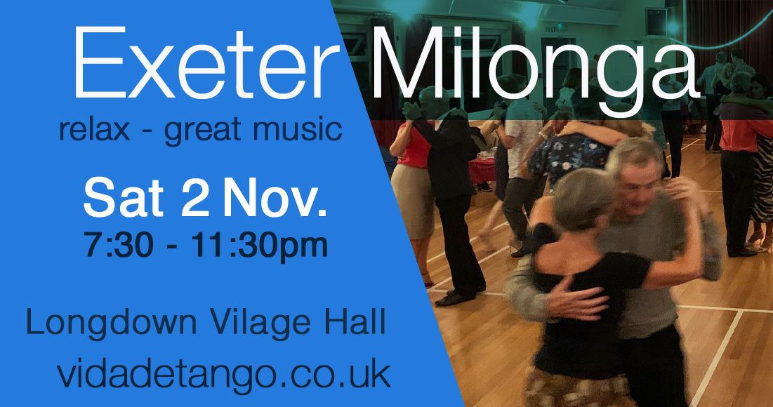 La Milonga de Exeter, Sat 2 Nov Longdown Village hall