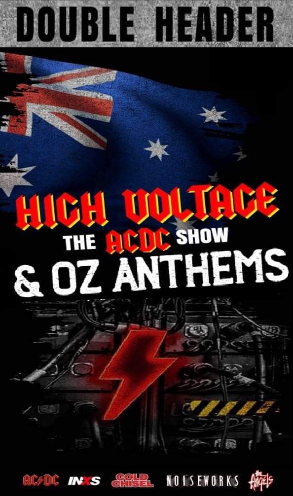 Hellenic Club of Canberra - DOUBLE HEADER (OZ Anthems Tribute Show + HIGH VOLTAGE - The AC\/DC Show)