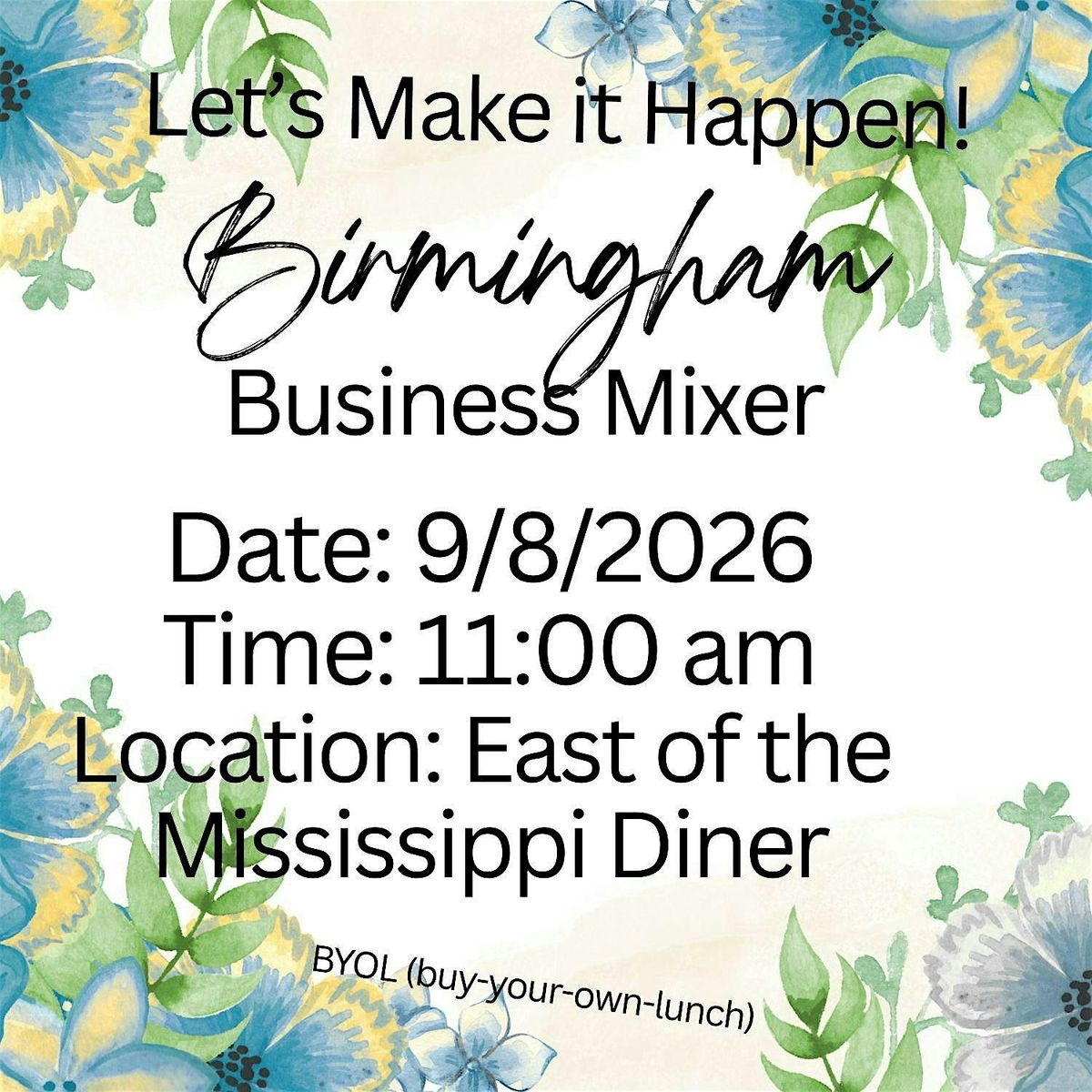 Let's Make It Happen! Birmingham Business Mixer