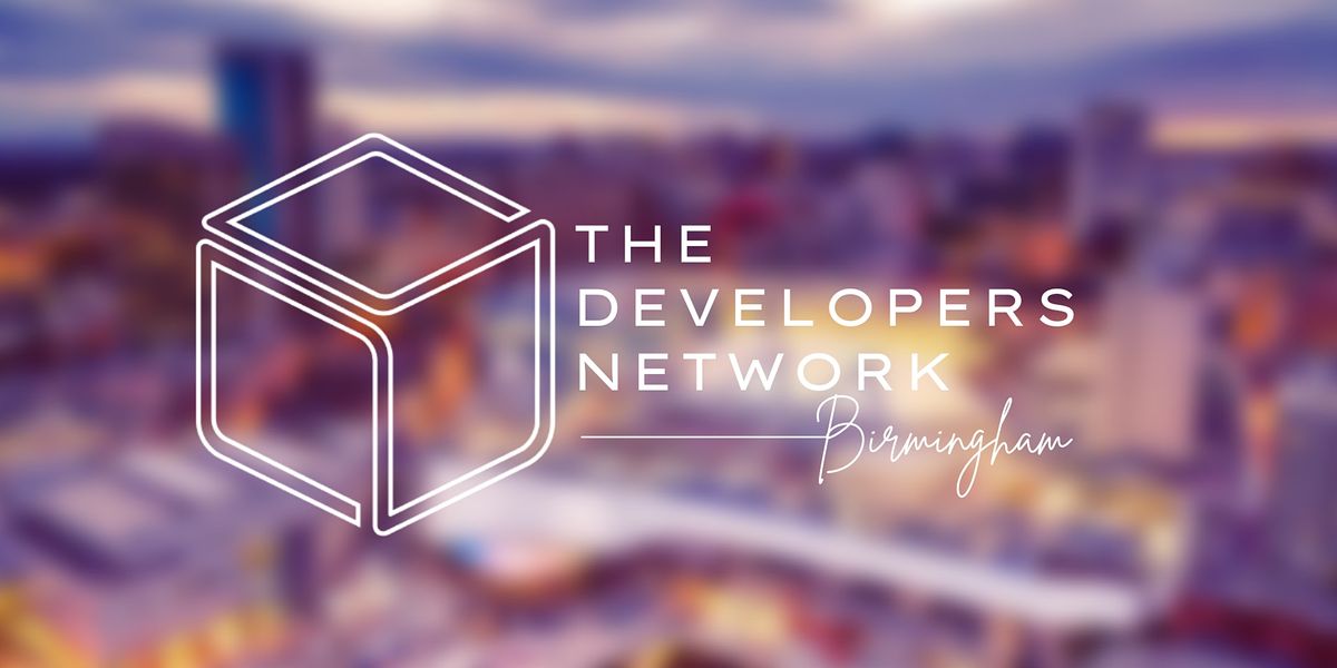 Developers Network - Birmingham (Oct)