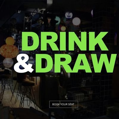 DRINK & DRAW ( For English Speakers and Expats )