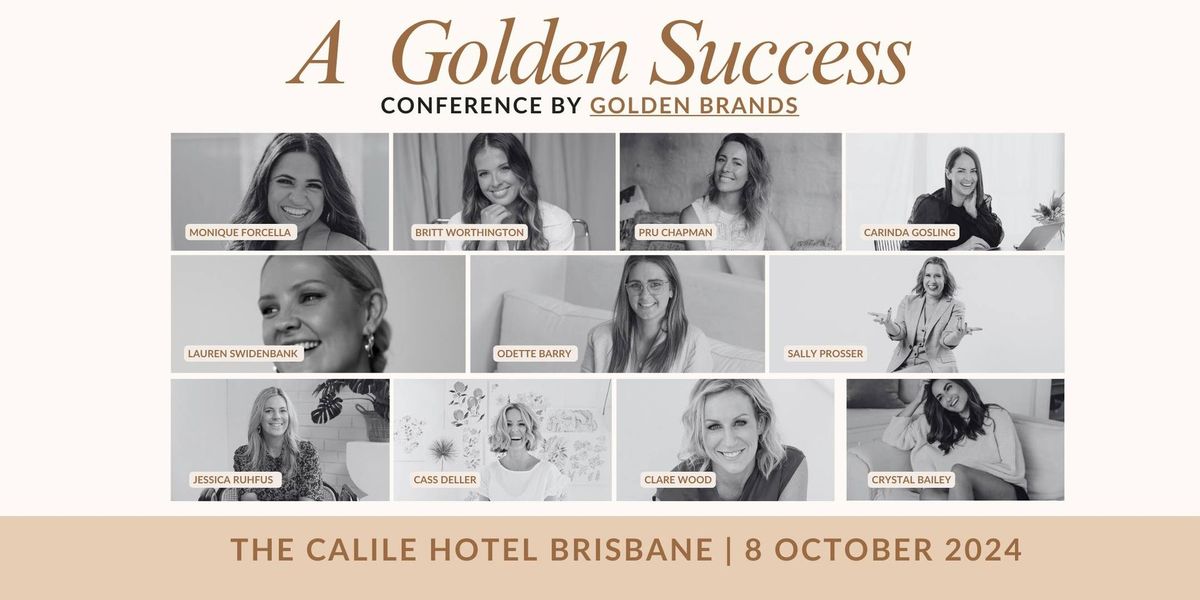 A Golden Success ~ Brisbane Conference