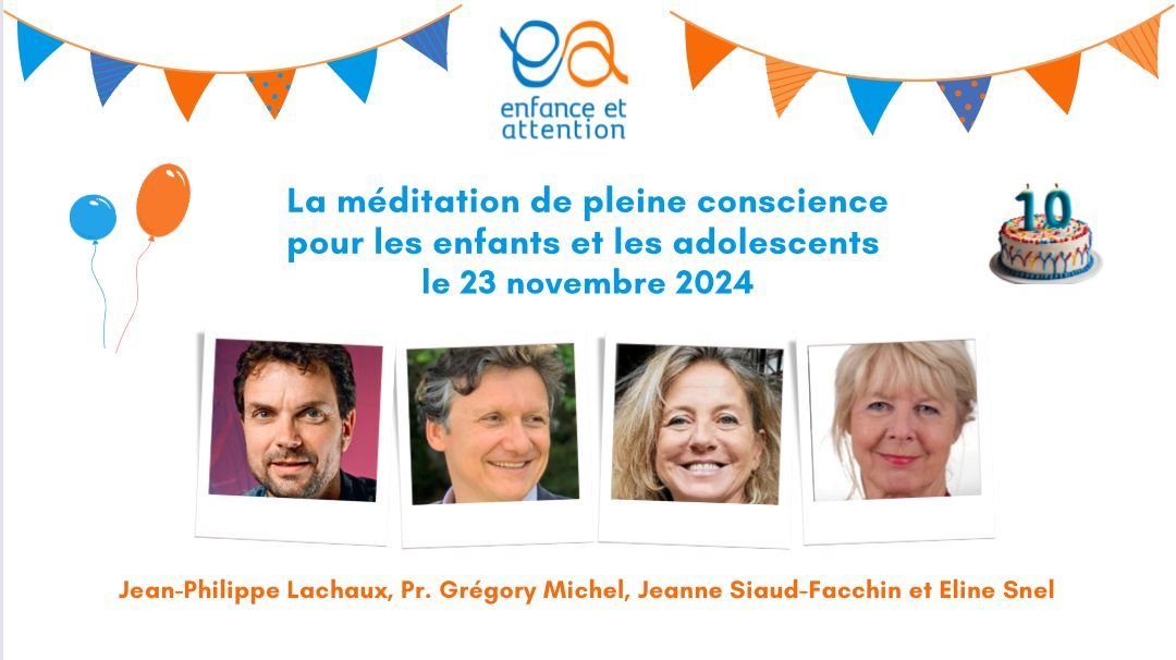 Table ronde \u00ab La m\u00e9ditation de pleine conscience pour les enfants et les adolescents \u00bb