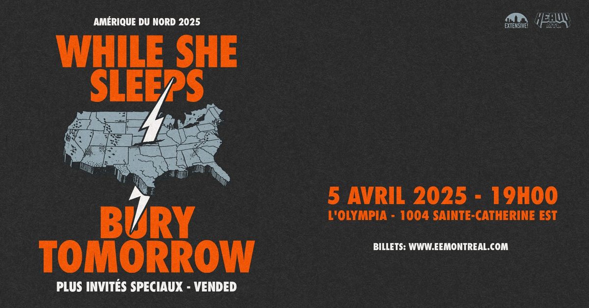 While She Sleeps + Bury Tomorrow + Vended | Montr\u00e9al