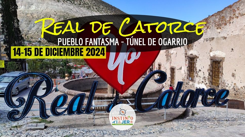 Real de Catorce - INFO Salida CDMX