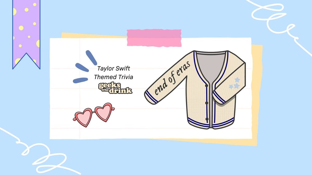 A night of Taylor themed trivia-part 2!