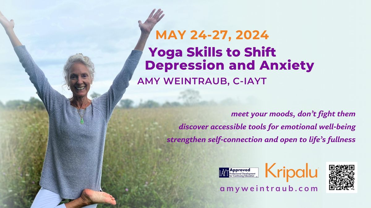 Yoga Skills to Shift Depression and Anxiety