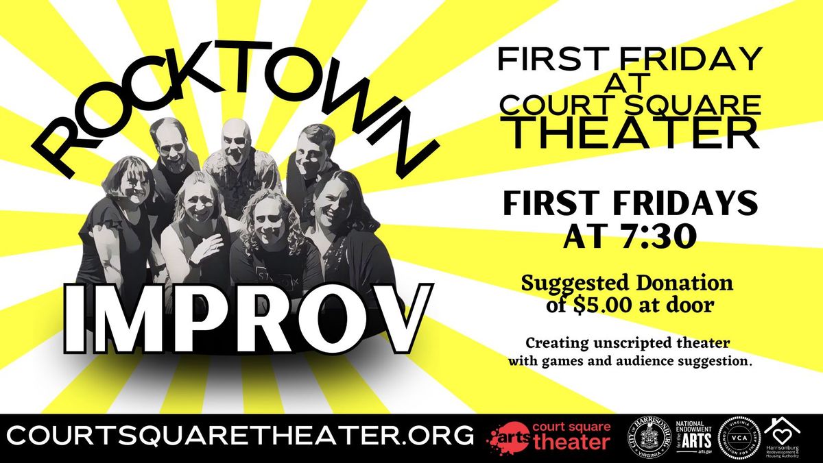 Rocktown Improv First Fridays at Court Square Theater