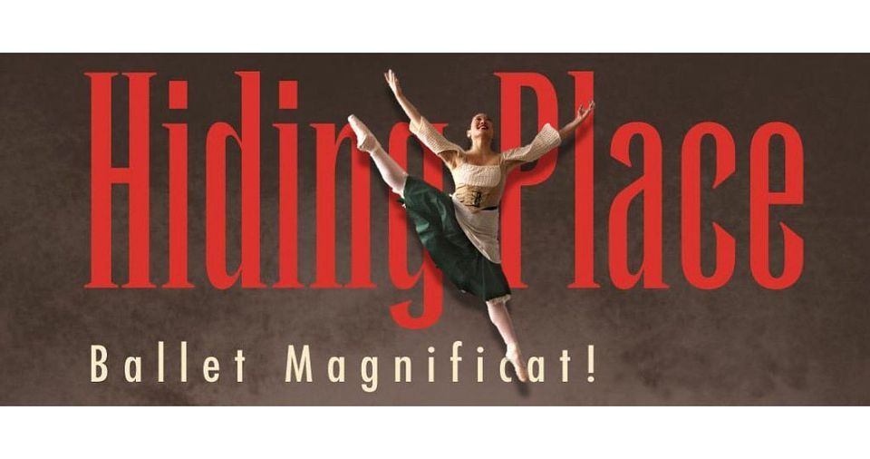 Ballet Magnificat! Presents Hiding Place