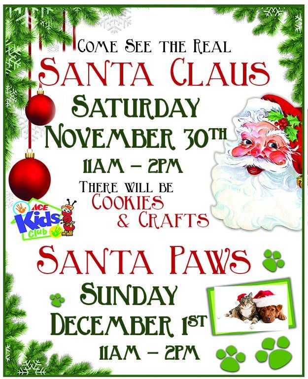 Santa Claus \/ Santa Paws is visiting Ace Hardware Weston