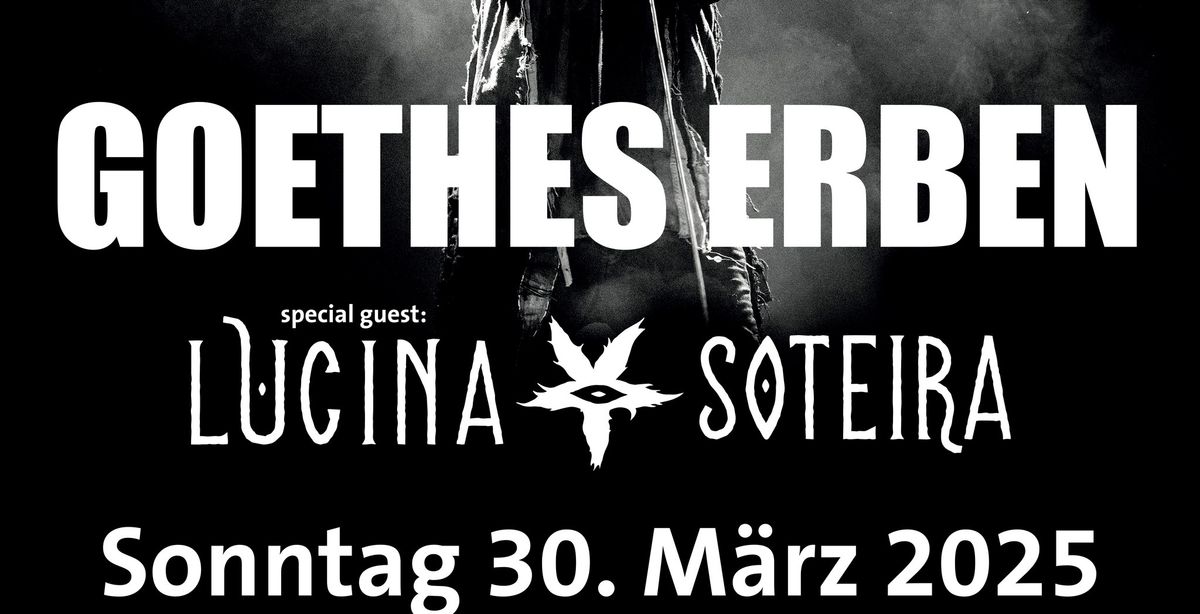 GOETHES ERBEN & LUCINA SOTEIRA Konzert Oberhausen