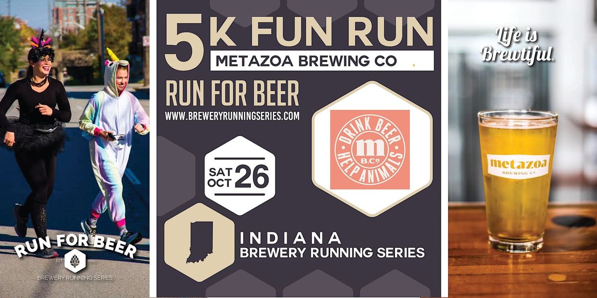 5k Beer Run x Metazoa Brewing (21+) | 2024 Indiana Brewery Running Series