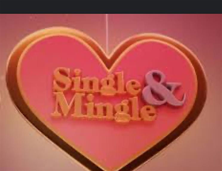 Single & Mingle Grown and Sexy Way