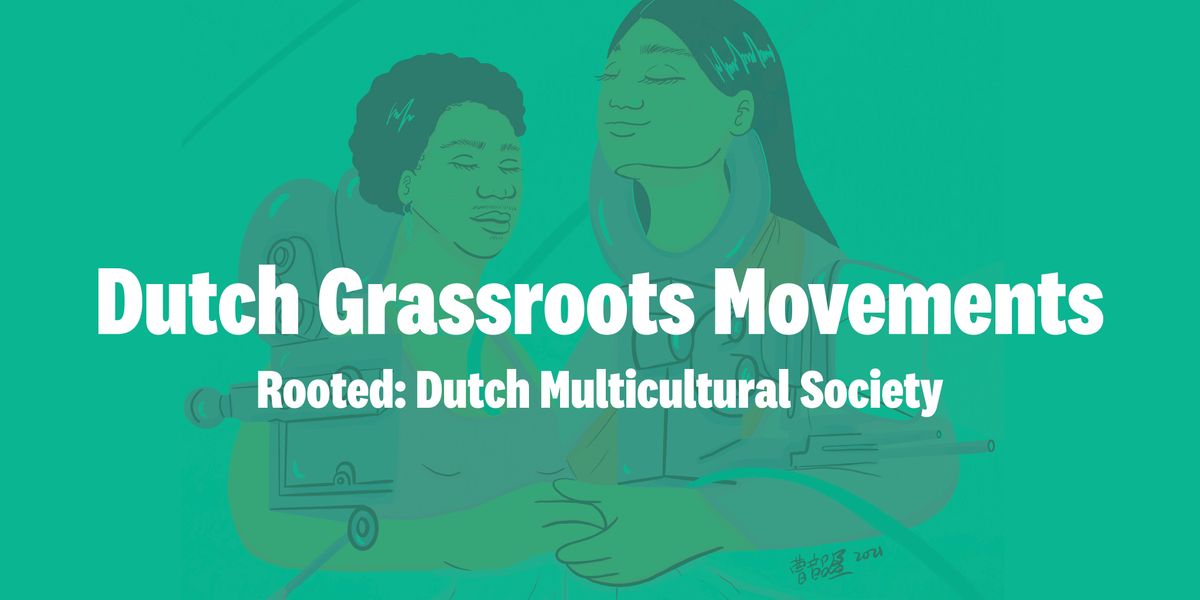 Dutch Grassroots Movements Leiden Shorts 21 Academy Building Leiden 3 September 21