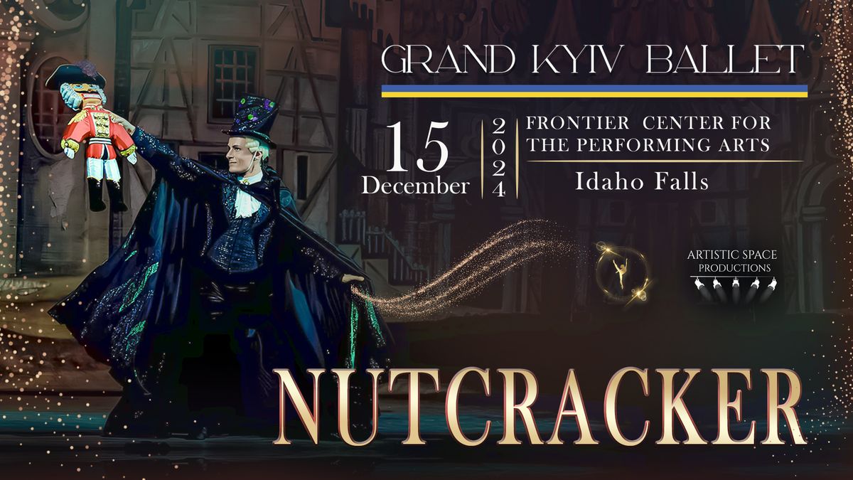 Nutcracker | Idaho Falls | December 15, 2024