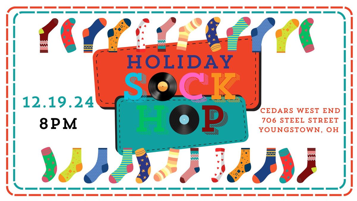 Holiday Sock Hop at Cedars West End