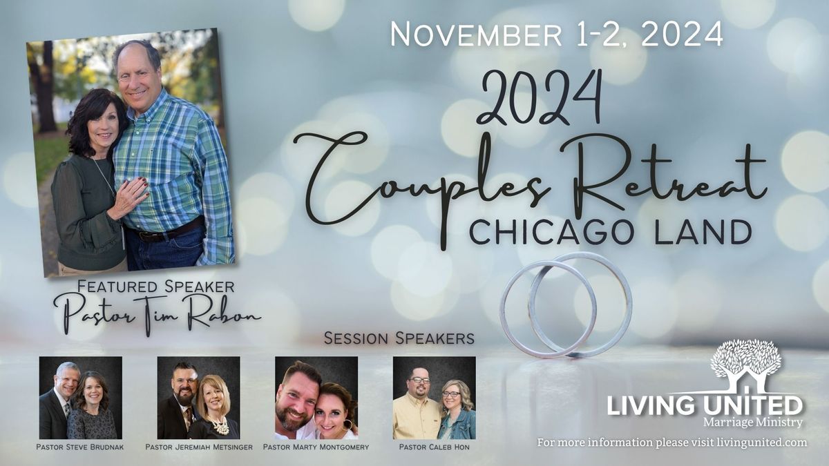 Living United Couples Retreat - Chicagoland 