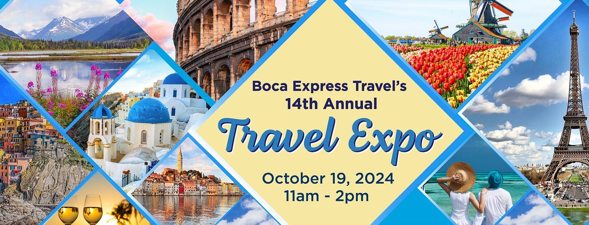 14th Annual Travel Expo\u2708\ufe0f\ud83d\udea2\ud83c\udf0d