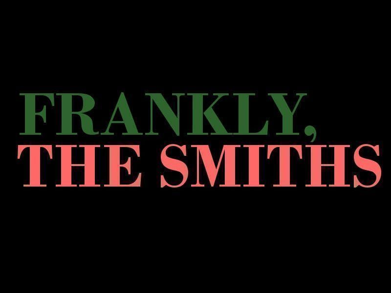 Frankly, The Smiths, The Venue , Dumfries, Friday 29th January 2027