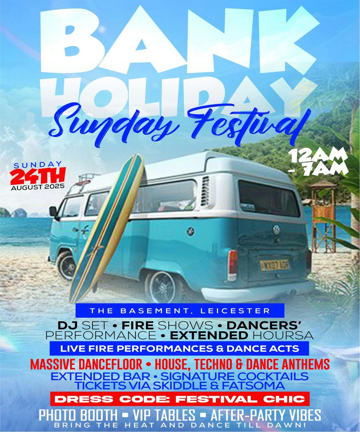 SUNDAY FESTIVAL 24 AUGUST BASEMENT IS TAKING OVER BANK HOLIDAY