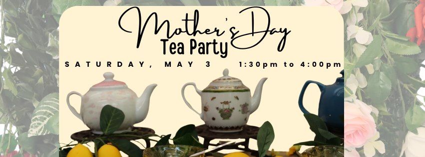 Mother's Day Tea Party