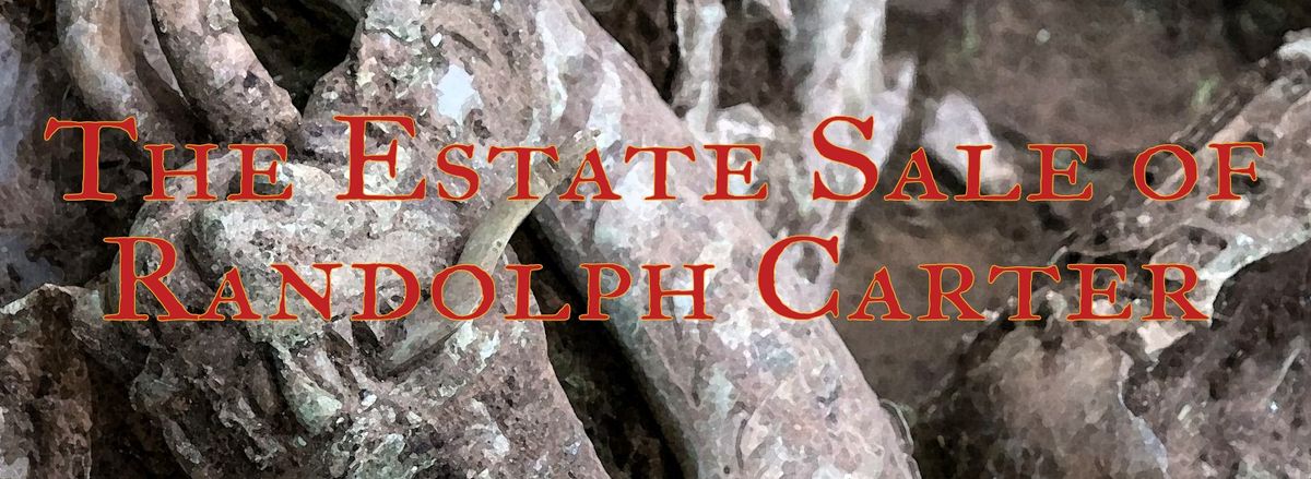 The Estate Sale of Randolph Carter (London Lovecraft Festival)