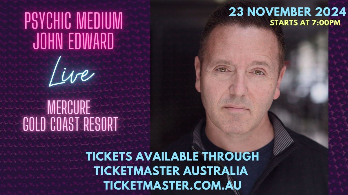 Crossing Over with Psychic Medium John Edward - Gold Coast, QLD