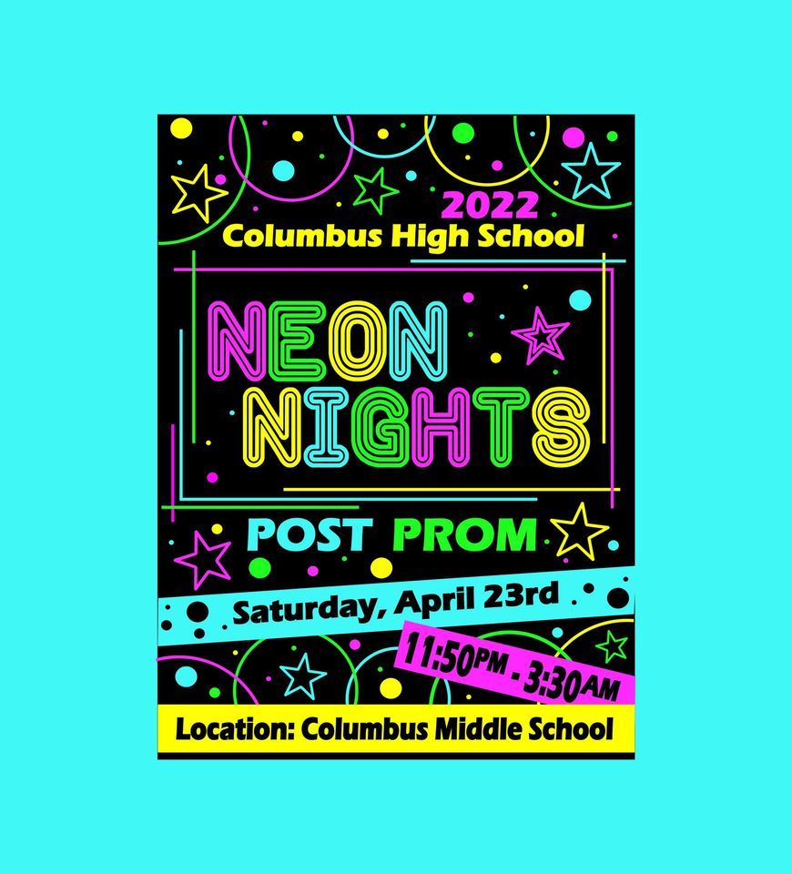 Neon Nights 2022 CHS Post Prom