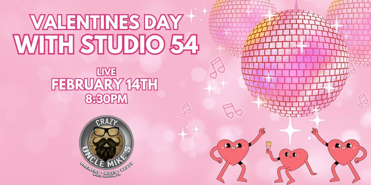 Valentines Day with Studio 54