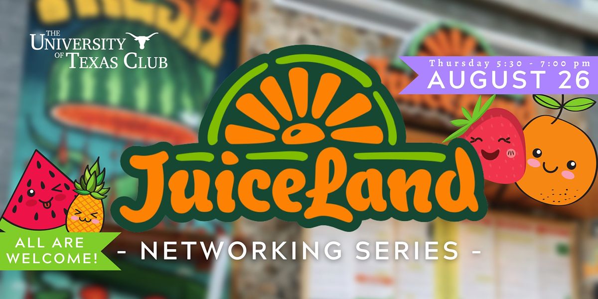Night of Networking with JuiceLand