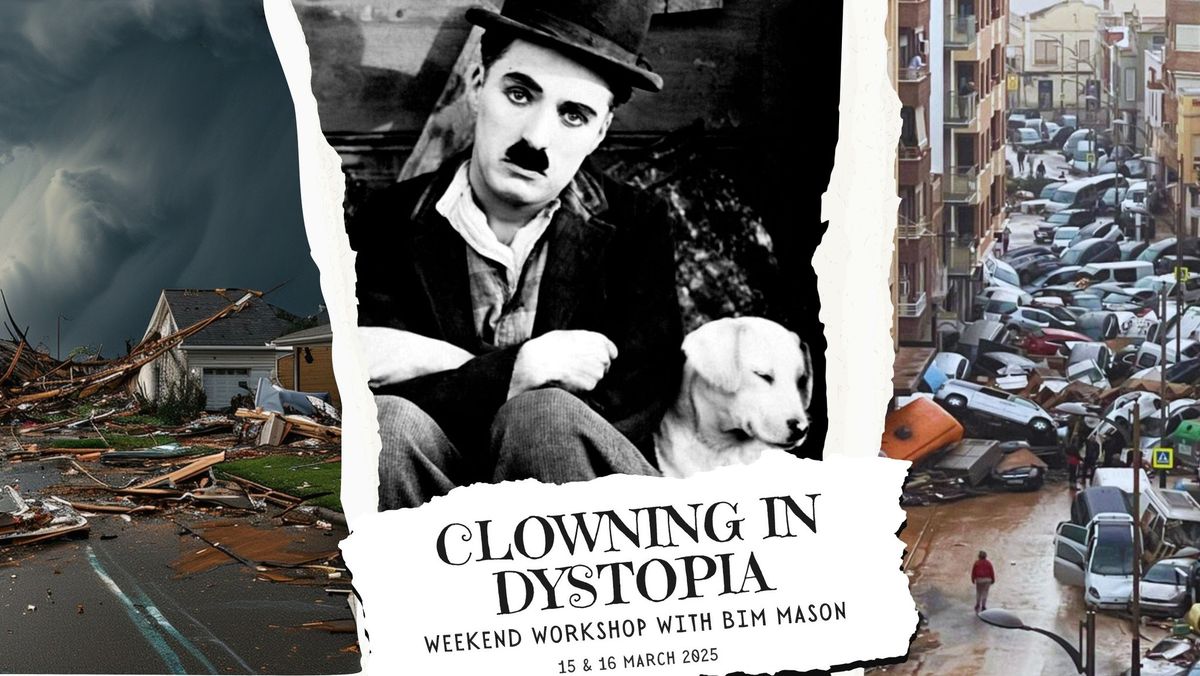 Clowning in Dystopia with Bim Mason